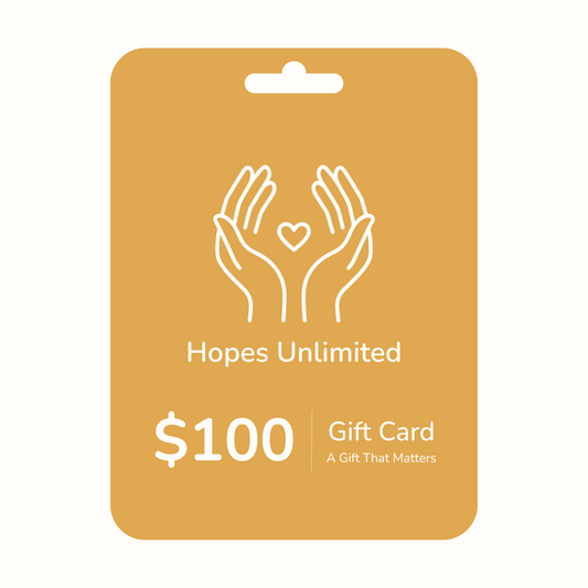 Hopes Unlimited Gift Card – $100