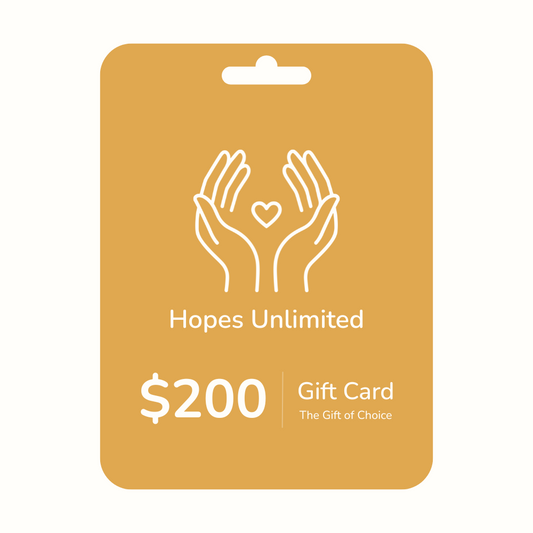 Hopes Unlimited Gift Card – $200